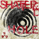 Shattered Hole